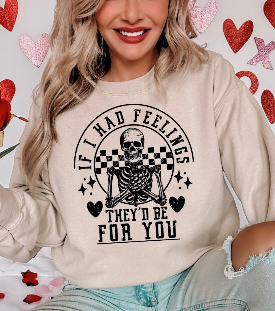 If I Had Feelings Crewneck