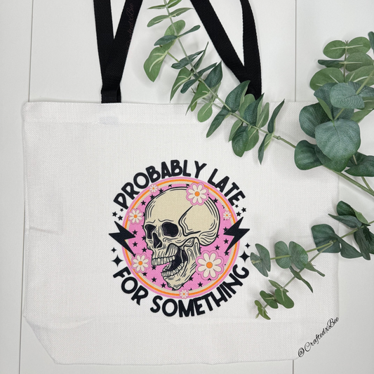 Probably Late Totebag