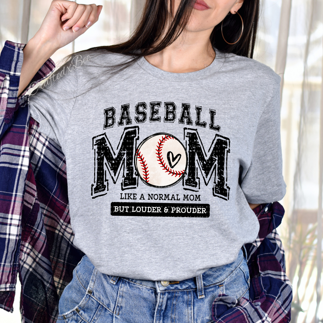 Baseball Mom Louder & Prouder