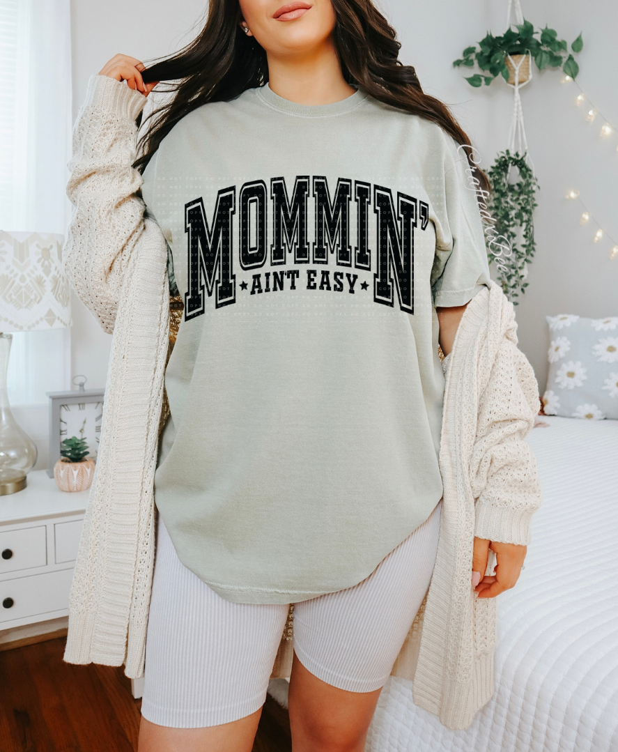 Mommin' Ain't Easy reg.