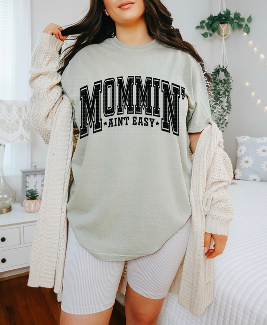 Mommin' Ain't Easy reg.